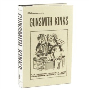 Brownells Gunsmith Kinks Volume I