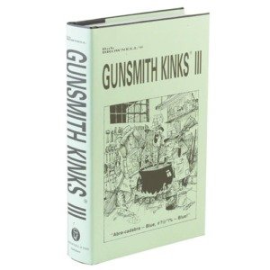 Brownells Gunsmith Kinks Volume III