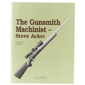 Village Press The Gunsmith Machinist - Volume I